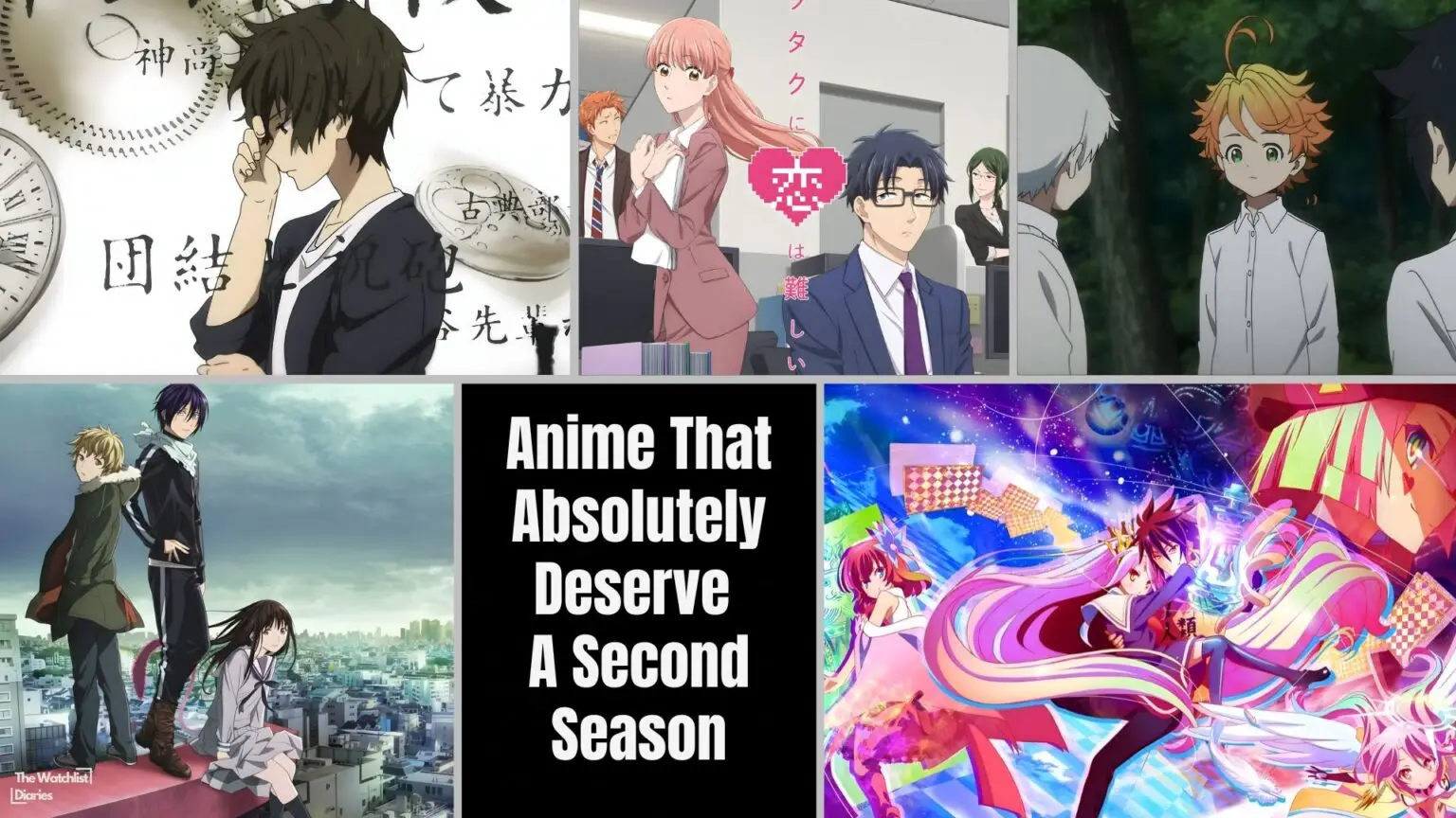Anime That Absolutely Deserve a Season 2 featuring No Game No Life, Hyouka, Noragami, The Promised Neverland, and Wotakoi